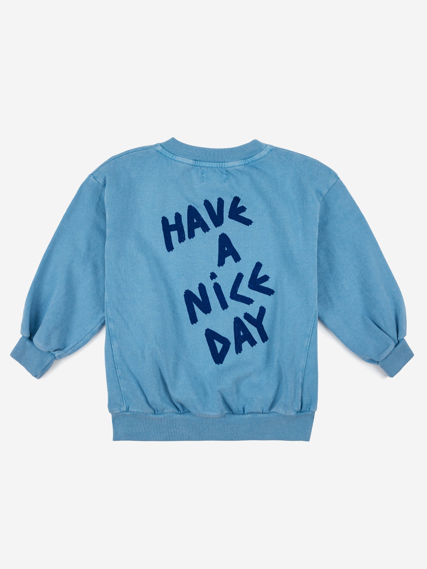 Have A Nice Day sweatshirt